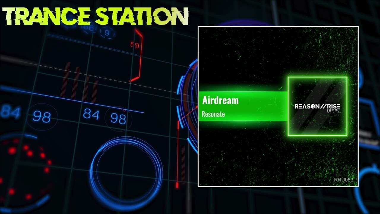 Airdream - Resonate (Extended Mix) [REASON II RISE UPLIFT]