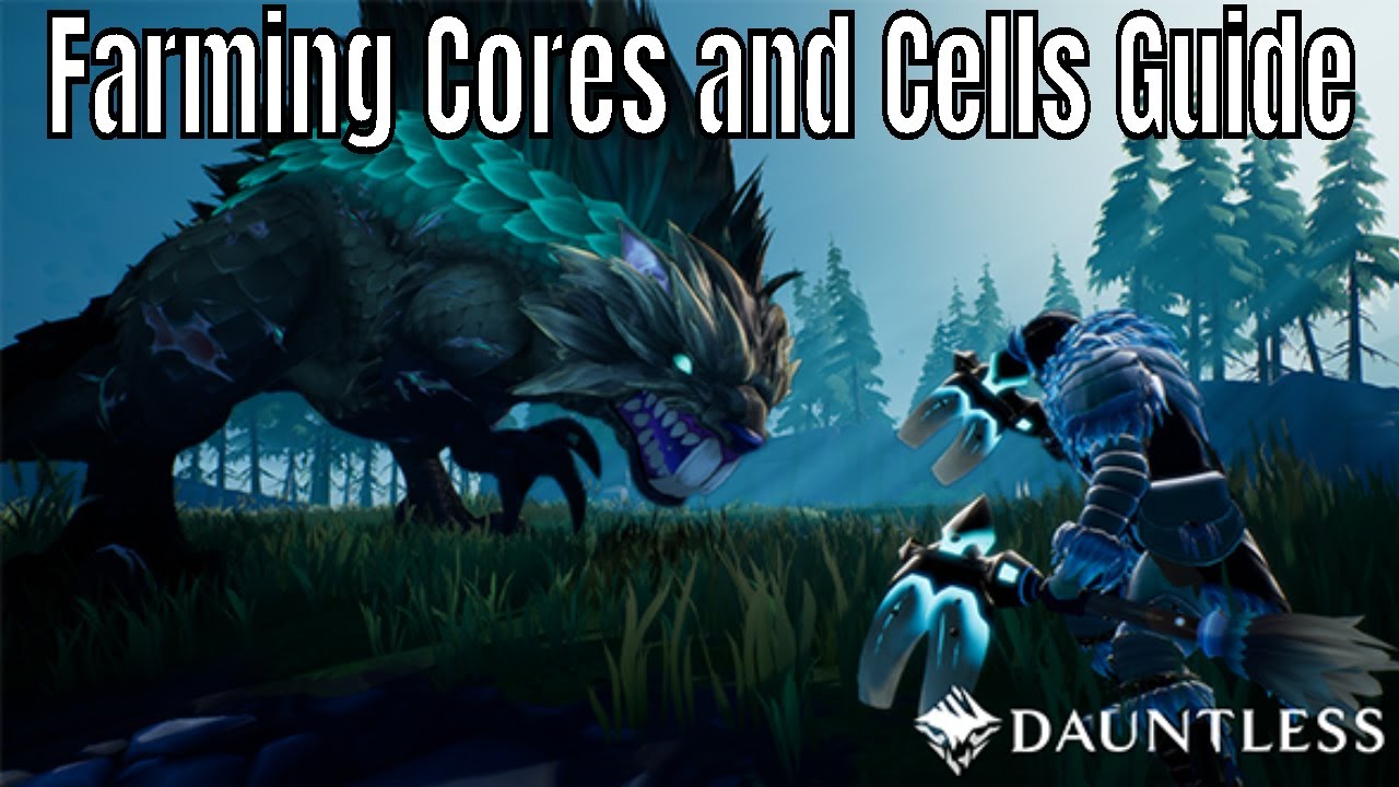 Dauntless: Farming Cores and cells guide