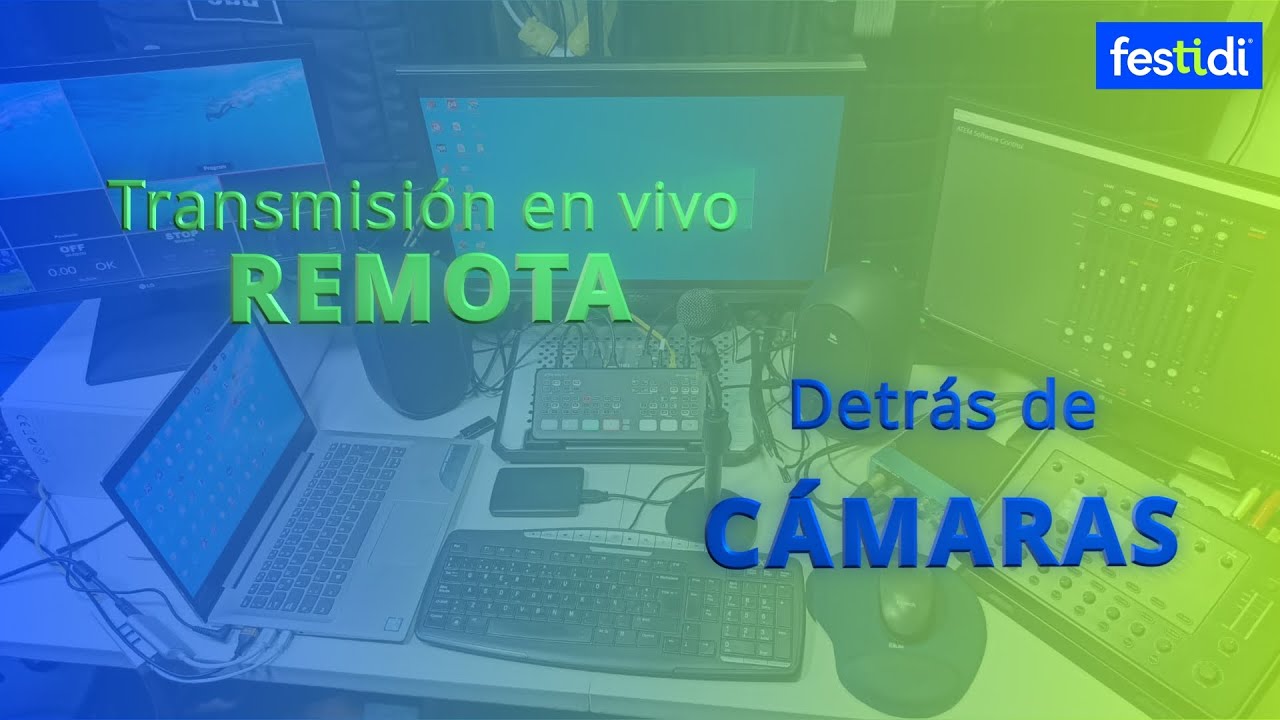 Detrás de cámaras de una transmisión en vivo REMOTA