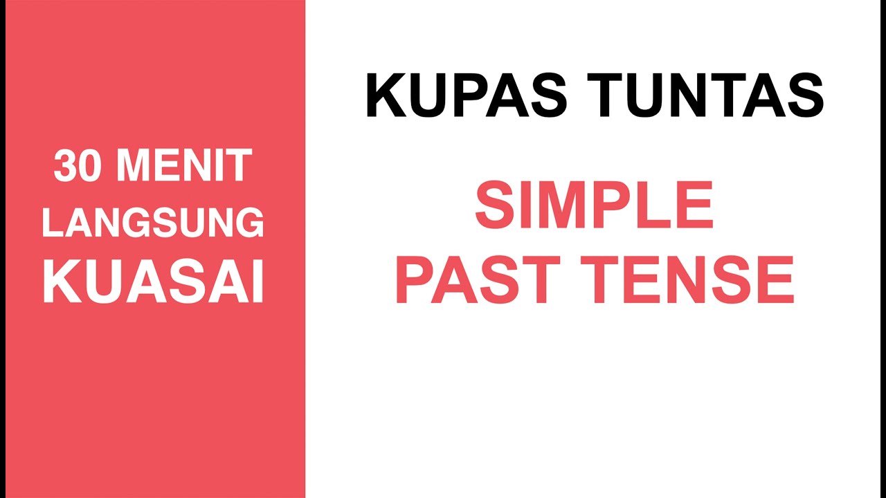 BELAJAR SIMPLE PAST TENSE | Bahasa Inggris