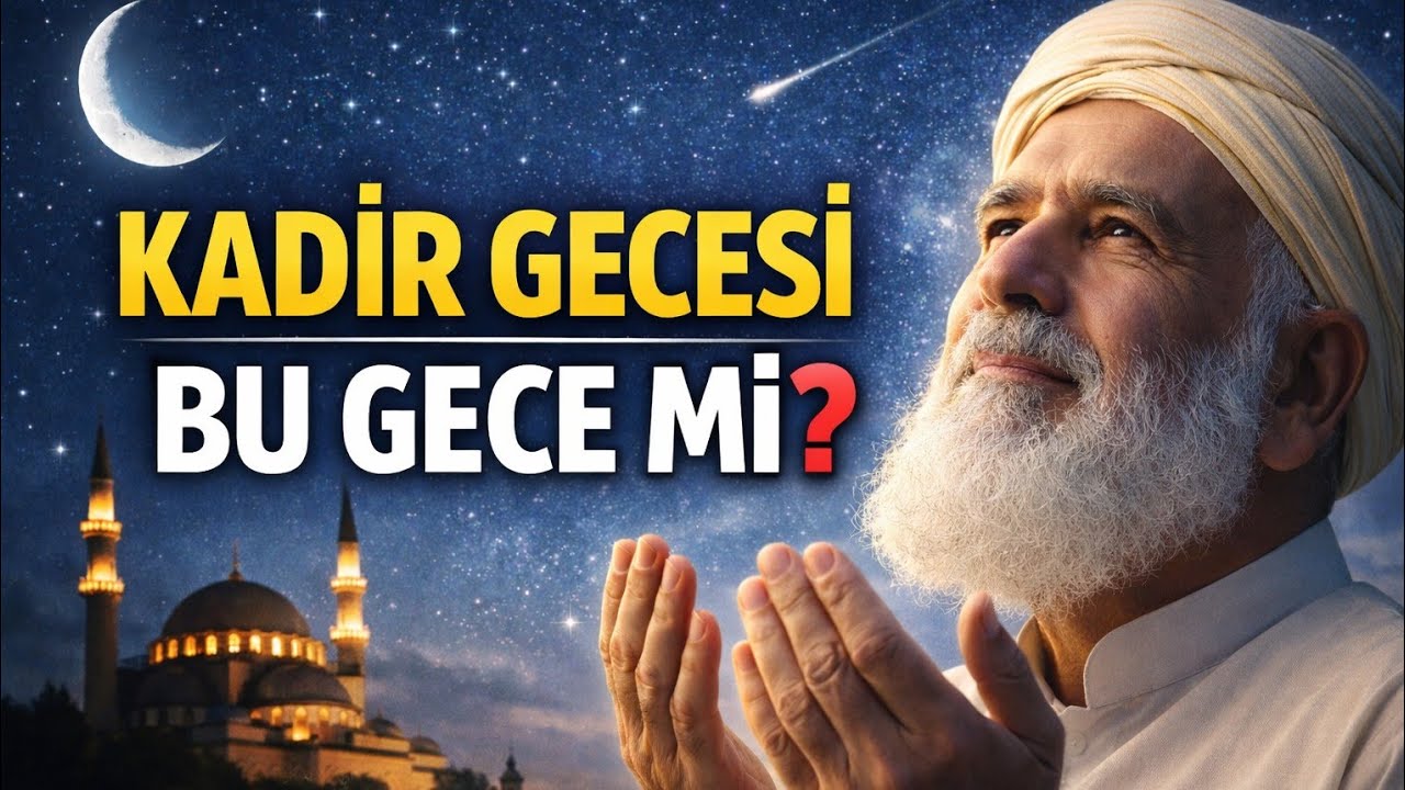 Kadir Gecesi 27. Gece mi? Bu Geceyi Sakın Kaçırmayın | Büyük Sırlar