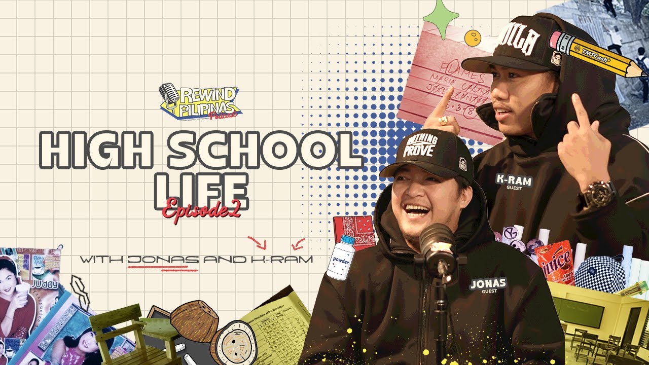 High School Life noong 2000s - Rewind Pilipinas with K-Ram and Jonas