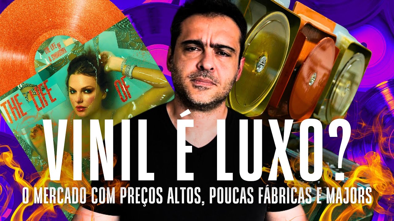 Vinil é luxo? O mercado explicado com preços altos, poucas fábricas e majors