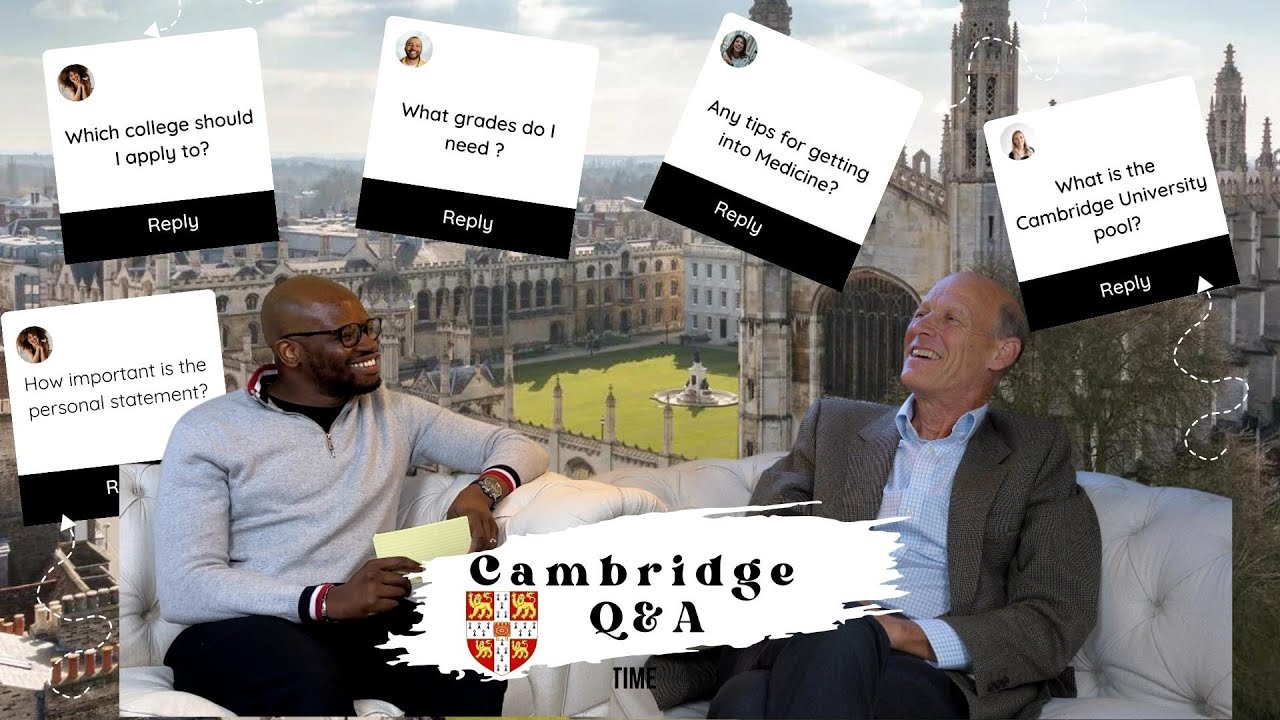 Your Cambridge University medicine questions, answered