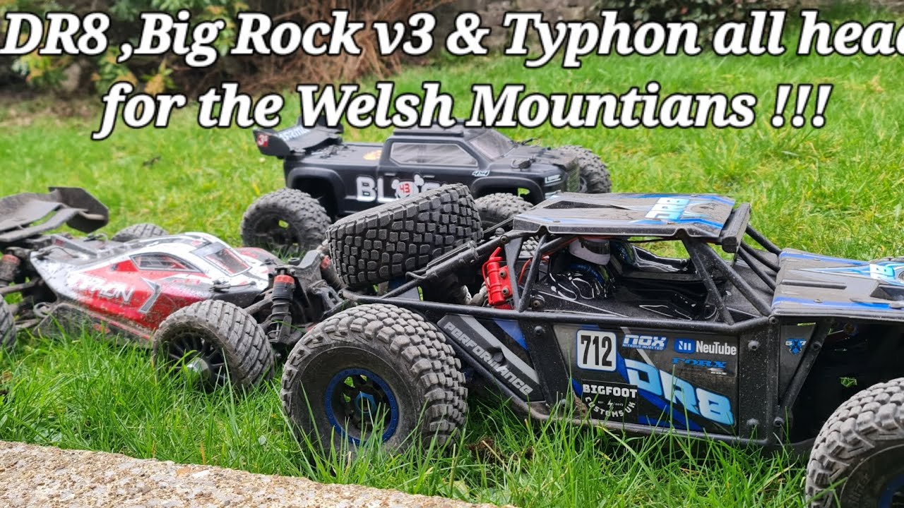 DR8 ,Big Rock v3 & Typhon all head for the Welsh Mountians !!!
