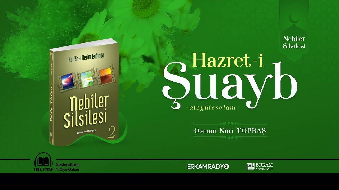 Hazret-i Şuayb Peygamber'in Hayatı (Peygamberlerin Hayatı 12) - Sesli Kitap