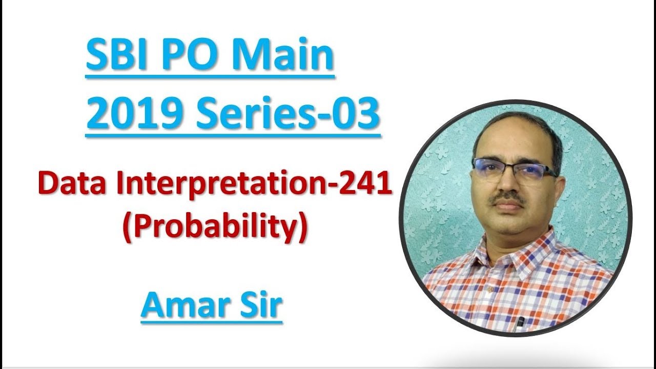 Data Interpretation Questions-241 (Probability) IBPS PO Main 2019 SBI PO Main #Amar Sir