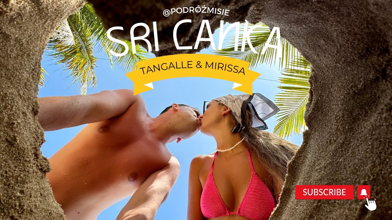 Sri Lanka (cz.5) -  Tangalle, Mirissa
