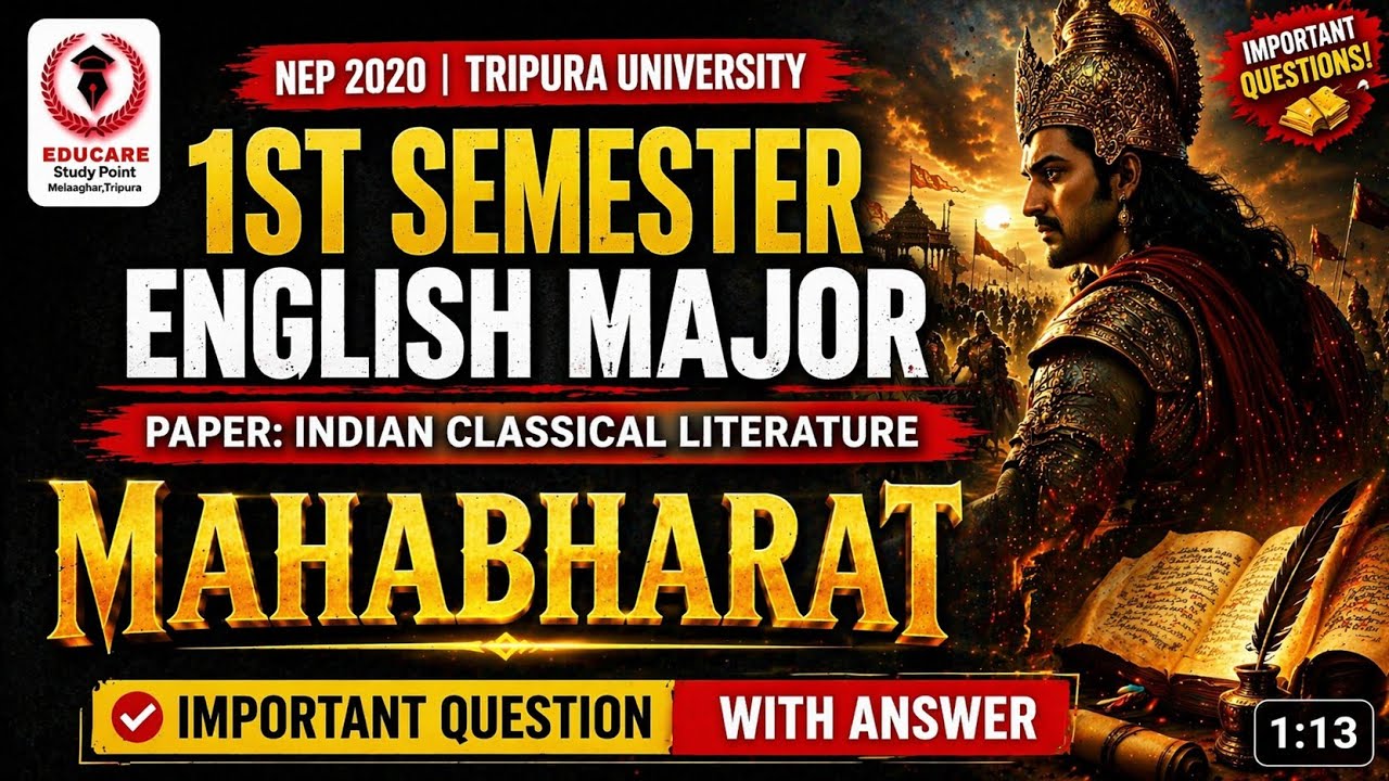 Paper: Indian Classical Literature  (1st Semester)  | English Major | Mahabharat | Suggestion 