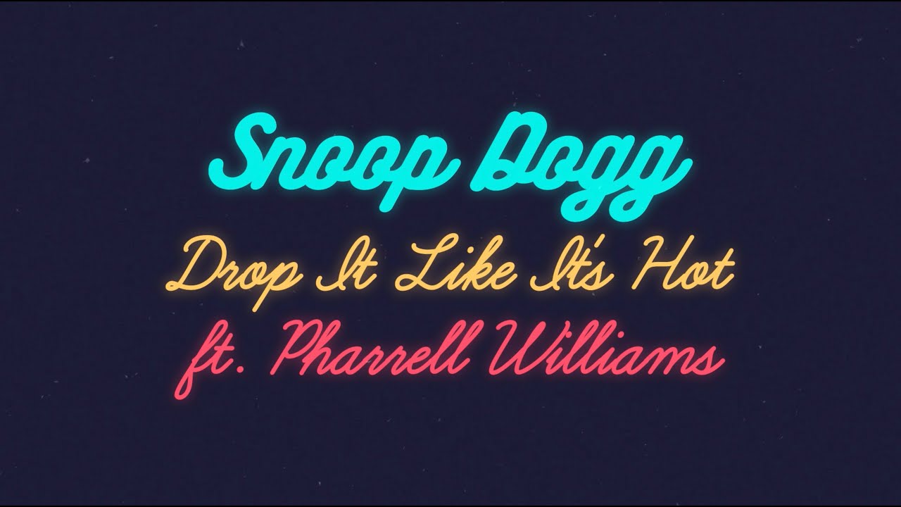 Snoop Dogg - Drop It Like It&rsquo;s Hot | Motion Graphics