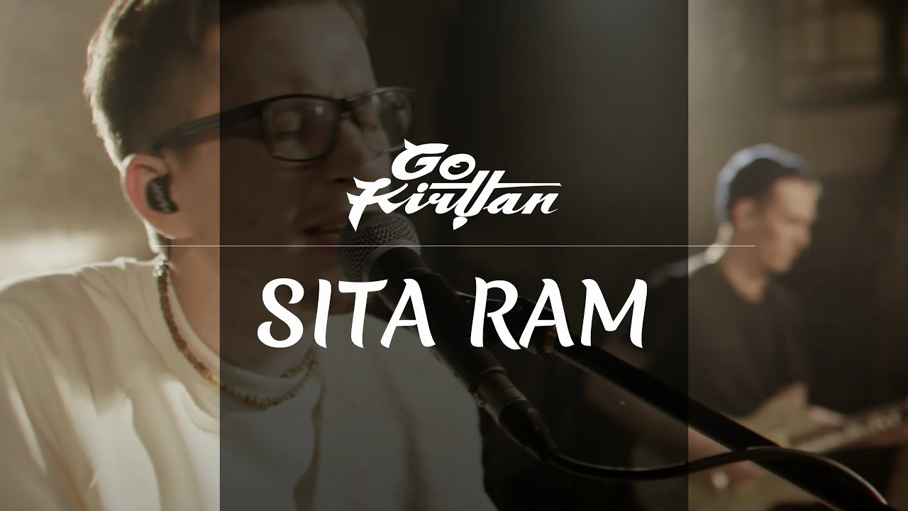 GoKirtan - Sita Ram (Live) | 12+