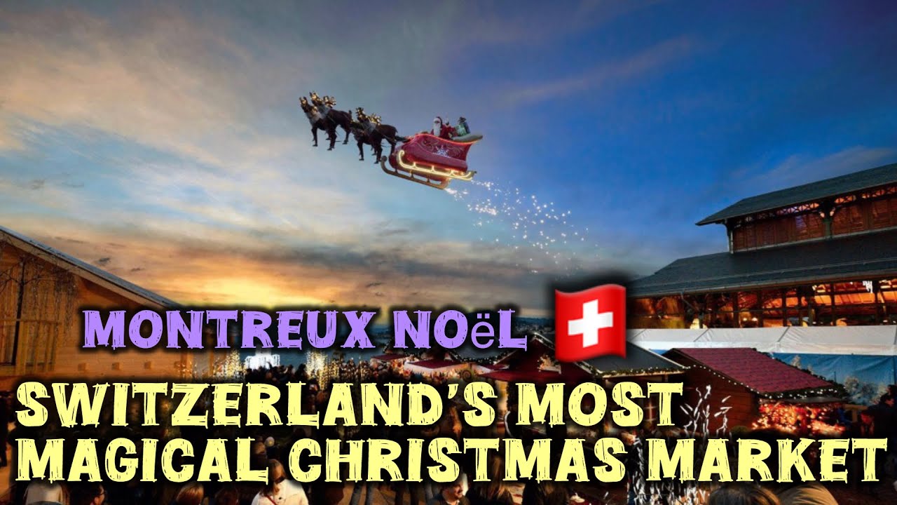 Switzerland’s most enchanting Christmas market 🎄🎄🎄🎄🎄🇨🇭🇨🇭🇨🇭🇨🇭🇨🇭 Montreux Christmas Market 