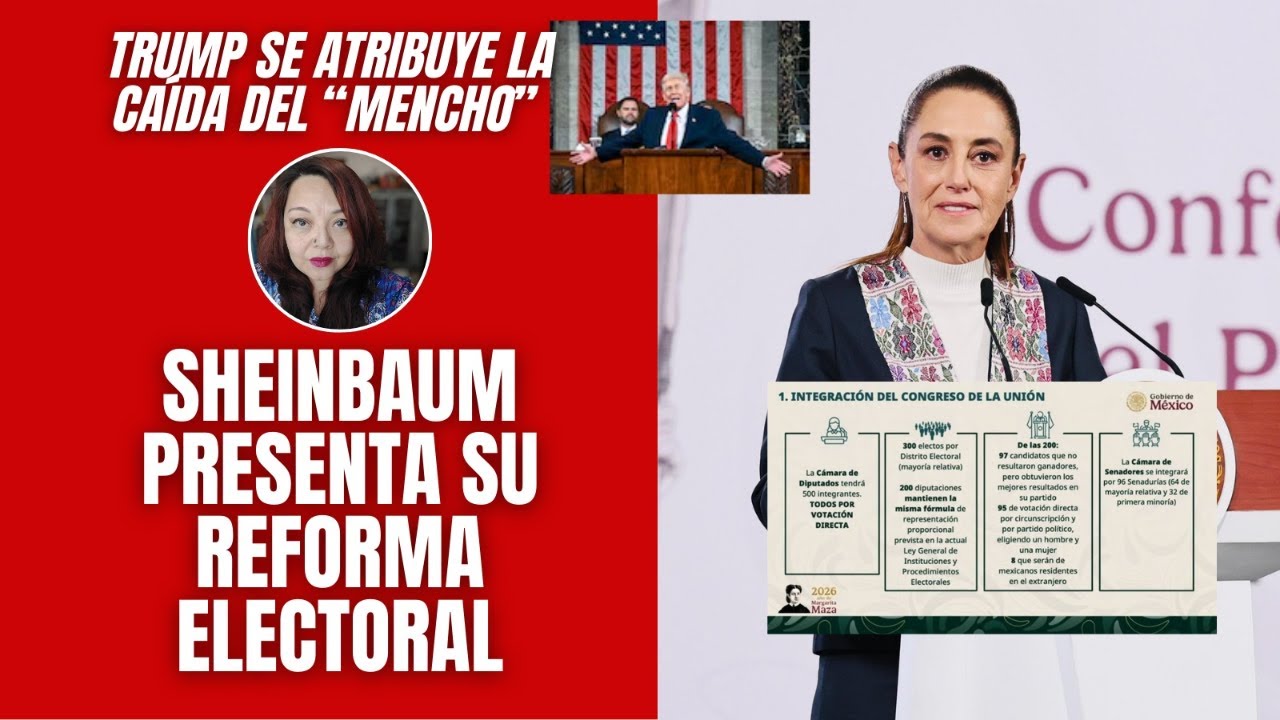 Trump se atribuye la caída de Nemesio Oseguera/ Sheinbaum presenta su reforma electoral