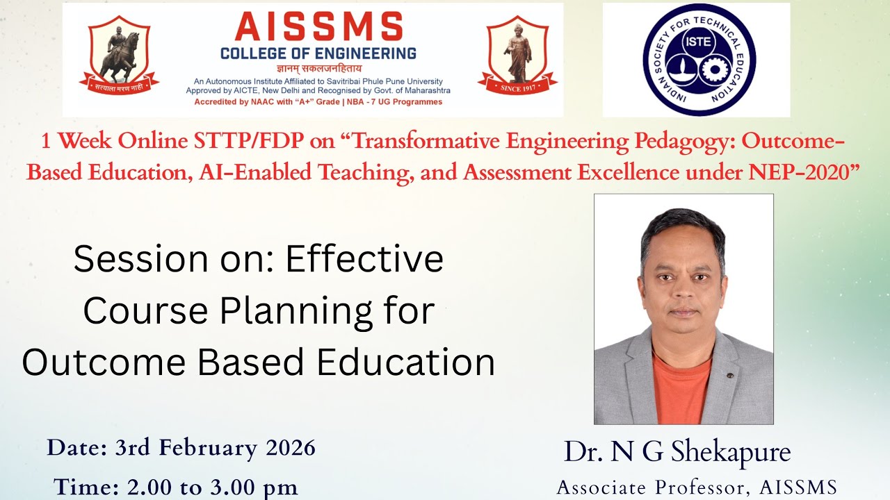 Effective Course Planning for Outcome Based Education- Dr. N G Shekapure.
