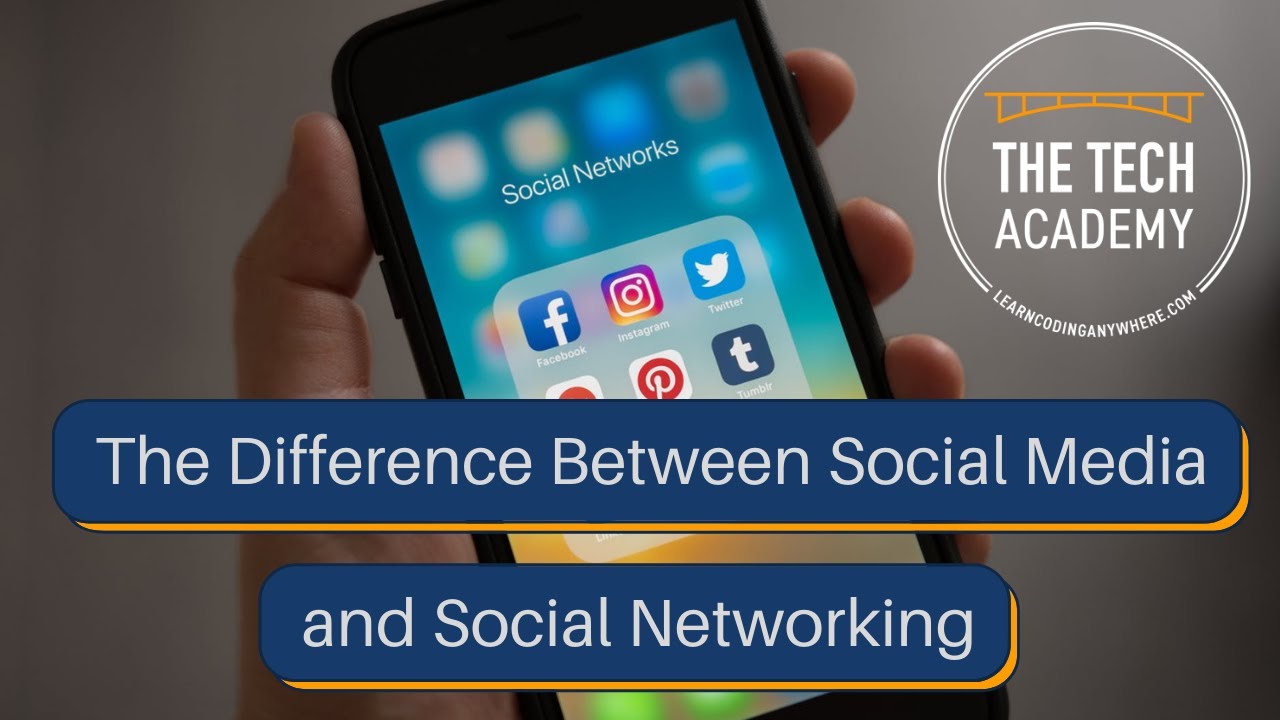 Difference Between Social Networking and Social Media Explained Simply for Beginners by Tech Academy