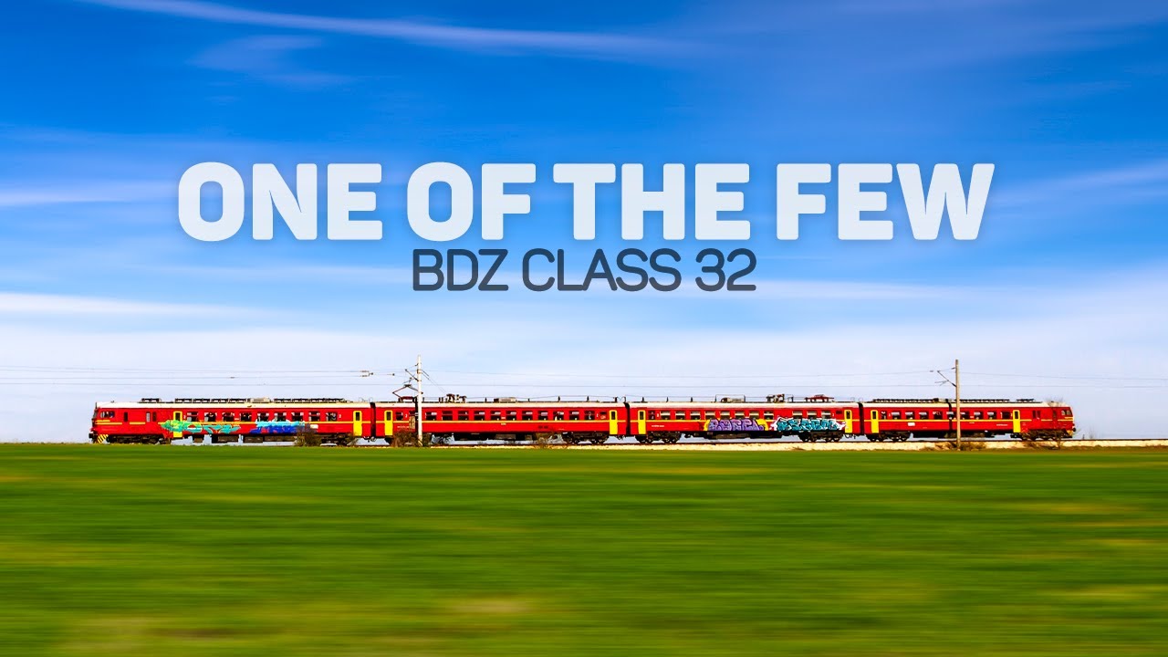 ONE OF THE FEW  |  Електричка  |  BDZ Class 32