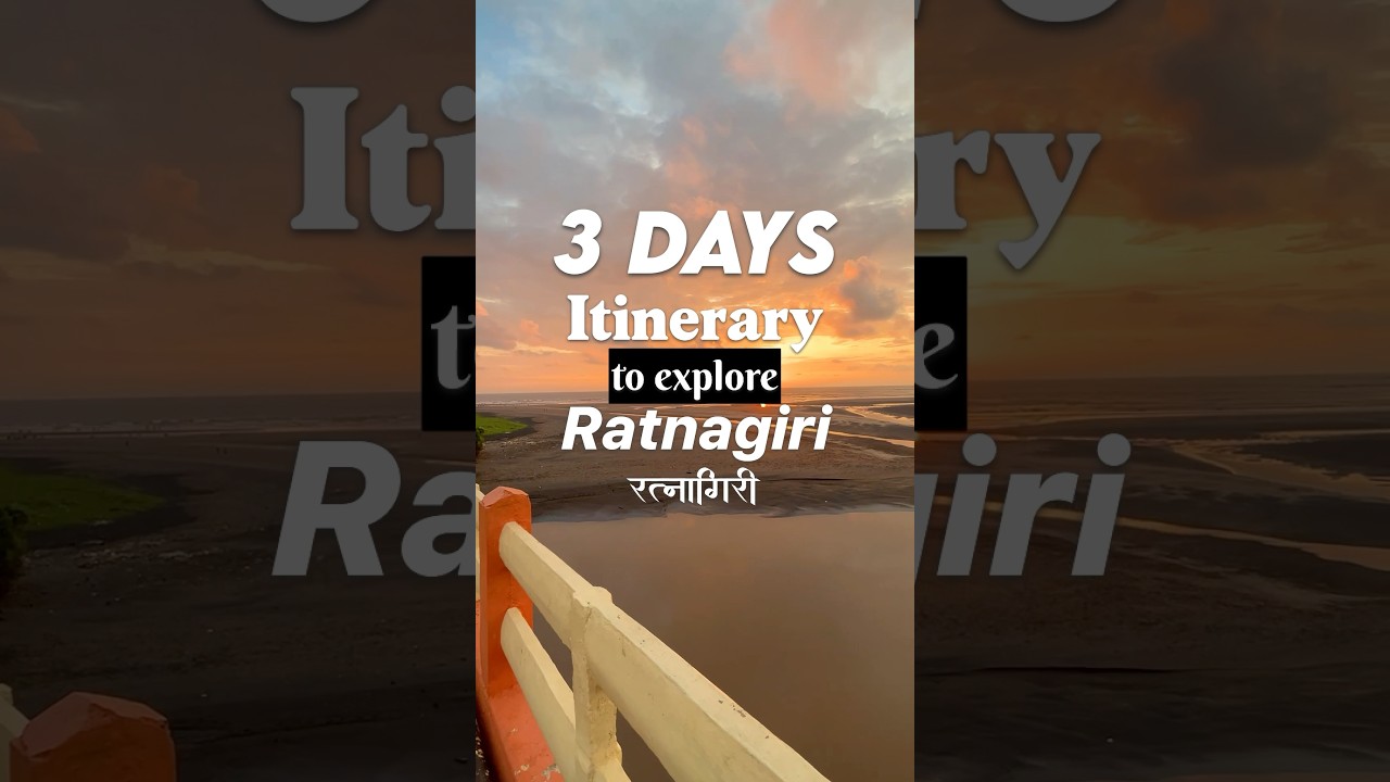 Must visit places in Konkan  | Ratnagiri 3 Days plan