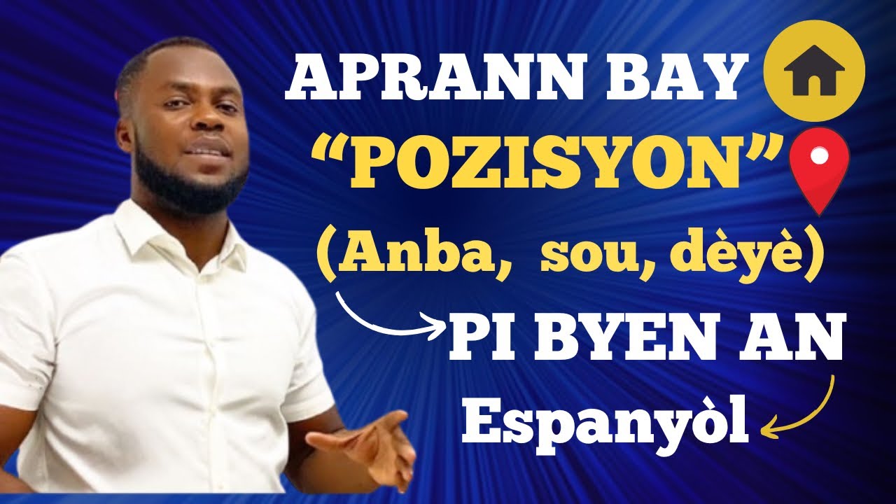 APRANN PREPOZISYON LYE YO AN ESPANYÒL