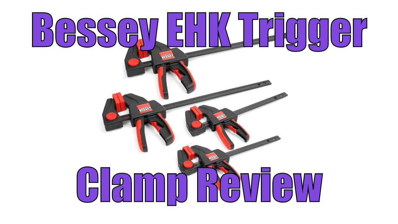 Bessey Trigger Clamps Review