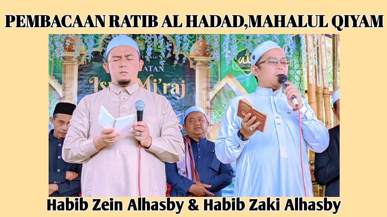 Pembacaan Ratib Al-Hadad Full Habib Zein Alhasby & Habib Zaki Alhasby || Isra mi'raj 2026