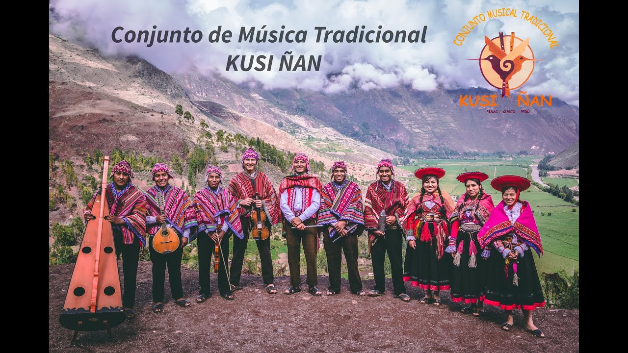 Conjunto de Música Tradicional Kusi Ñan - Video de Música y Promoción