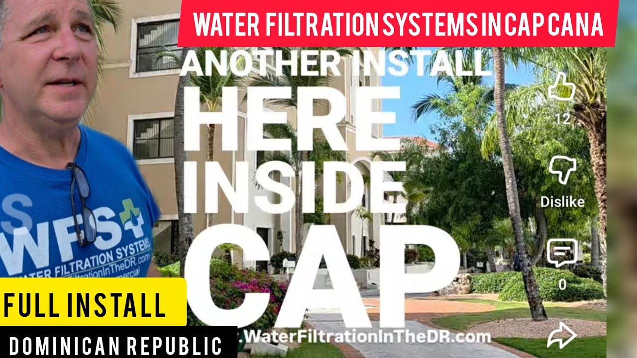 WFS INSTALL CAP CANA AQUA MARINA | Water Filtration Systems Dominican Republic | No More Blue Jugs