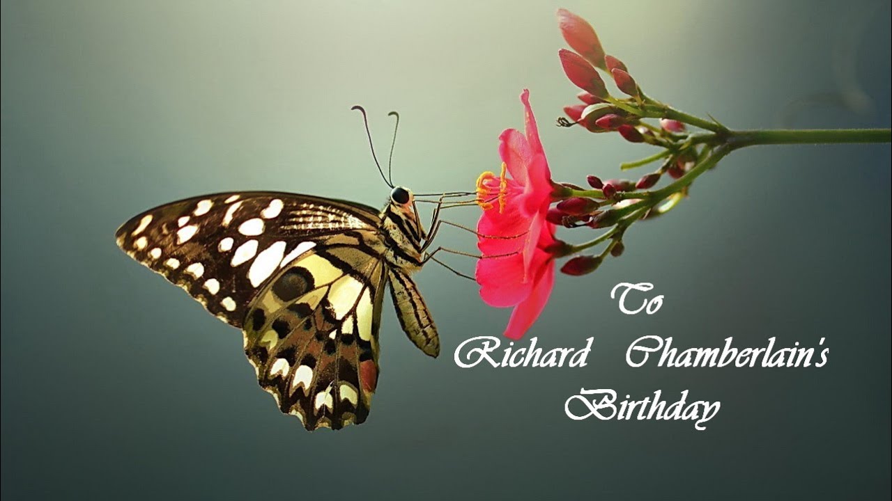 To Richard Chamberlain's Birthday (March 2023)