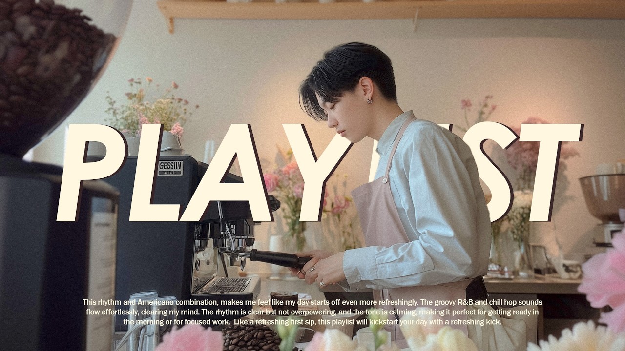 𝐏𝐥𝐚𝐲𝐥𝐢𝐬𝐭☕혹시 지금 필요한 건 이 노래 아닐까? 🎧🌸 아무 생각 없이 틀어놨다가 끝까지 듣게 되는 감성 R&B·POP 플레이리스트 | work chill
