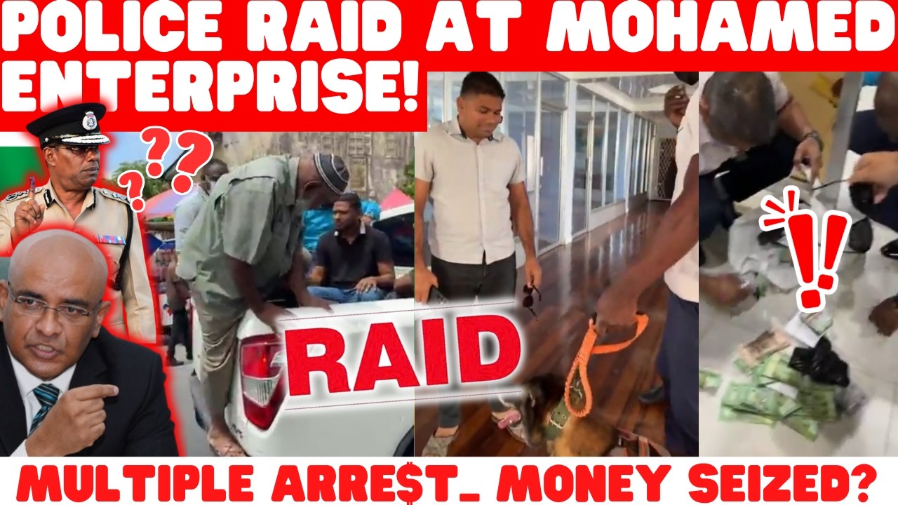 🛑 BREAKING NEWS|| 🛑 Massive Police Raid_  At A. Mohamed Leader Of 🇬🇾 Opposition Business + 🔥 More!