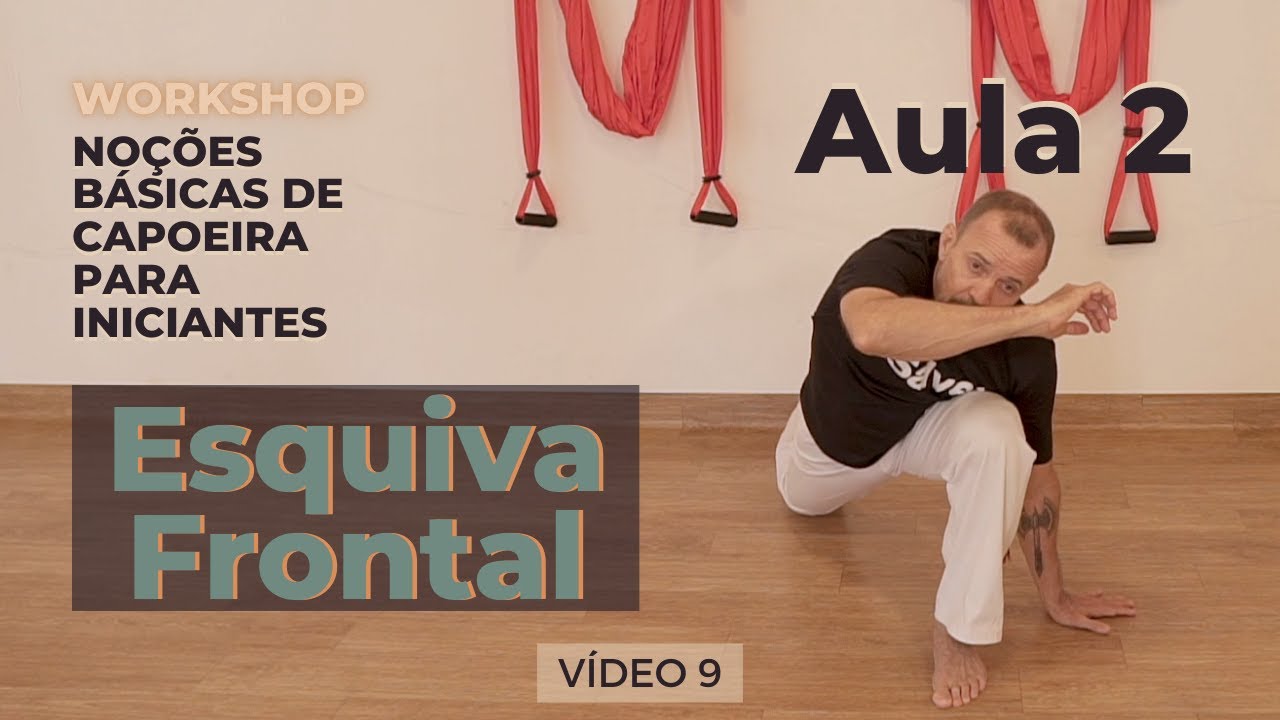 Curso de Capoeira - Noções Básicas para Iniciante - Vídeo 9 - Aula 2 – Esquiva Frontal