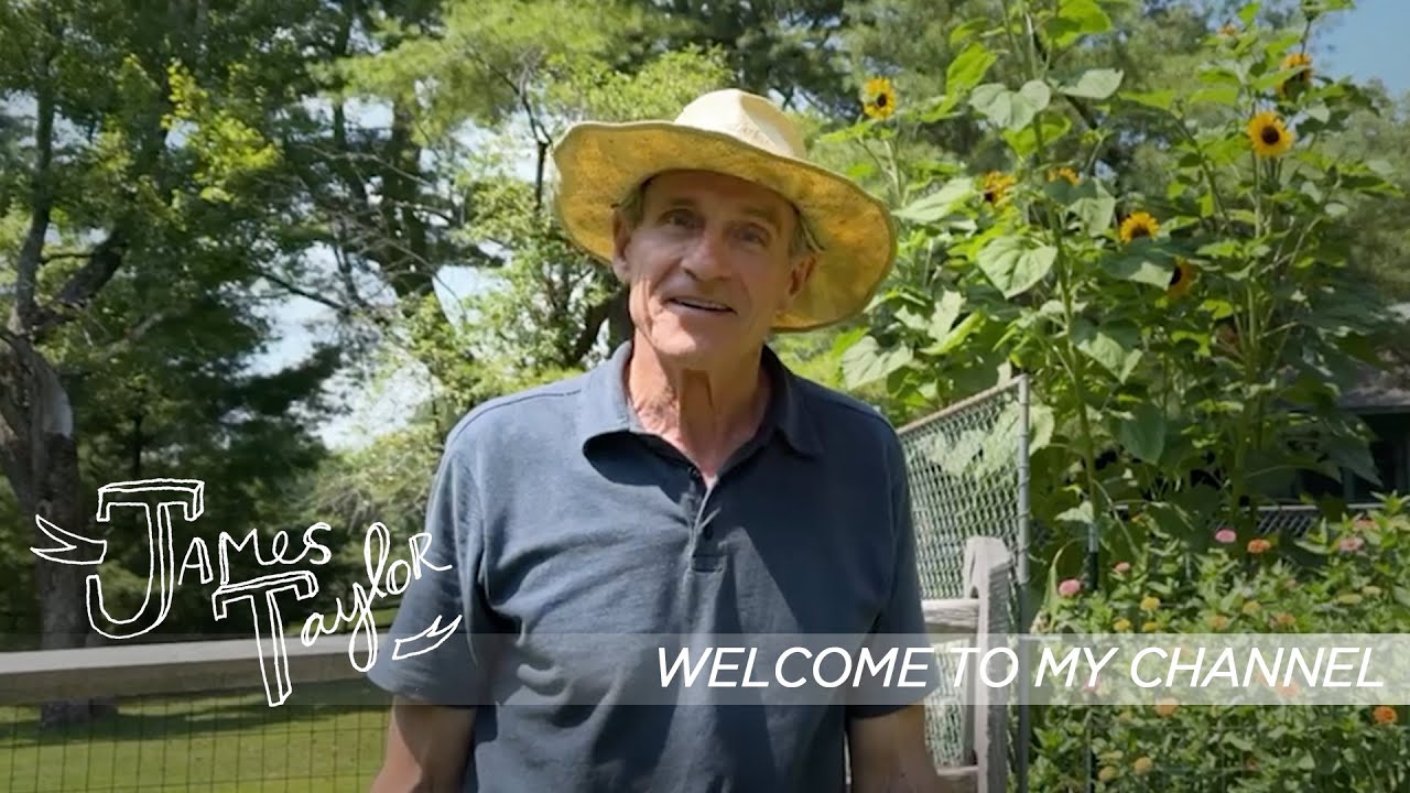 James Taylor - Welcome To My YouTube Channel