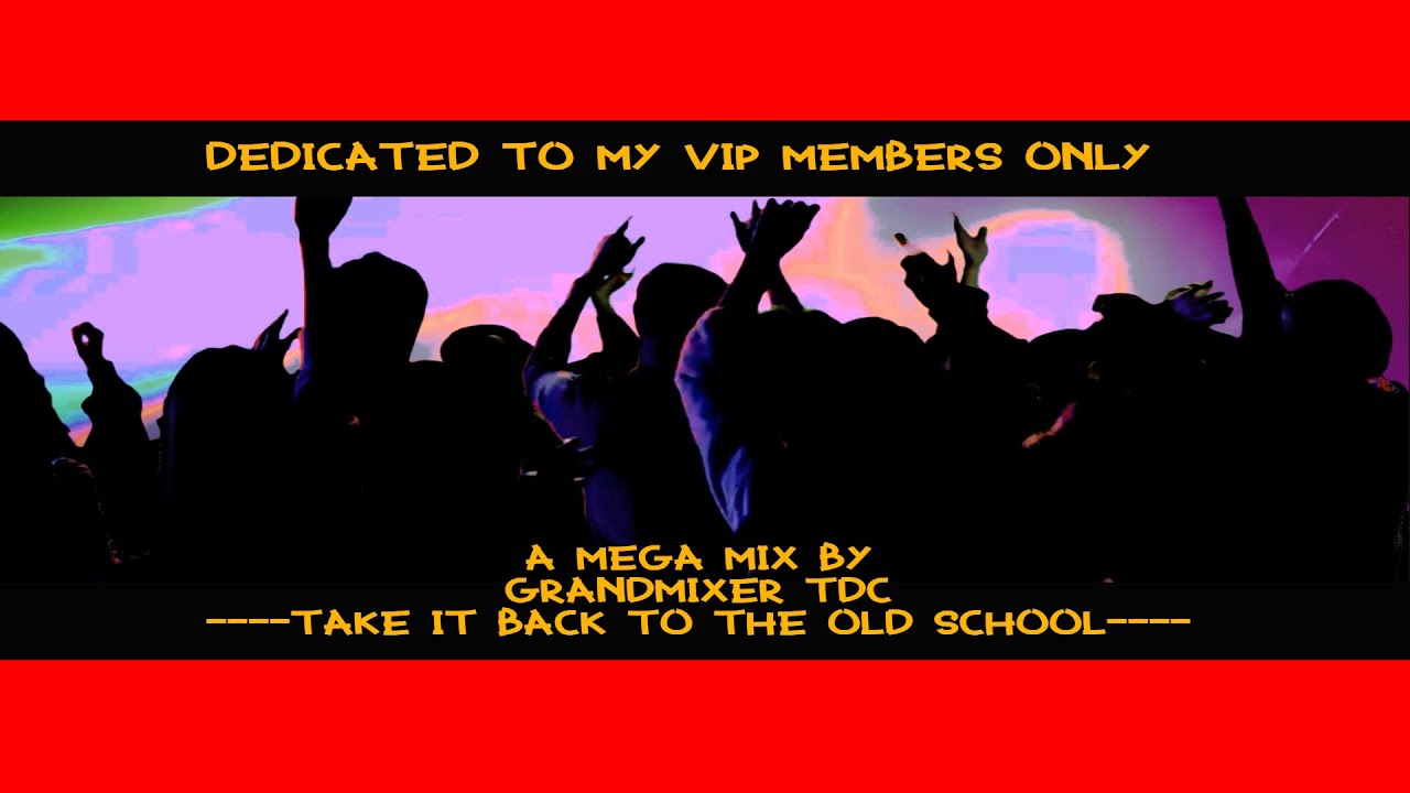 GRANDMIXER TDC - TAKE IT BACK TO THE OLD SCHOOL PART 1