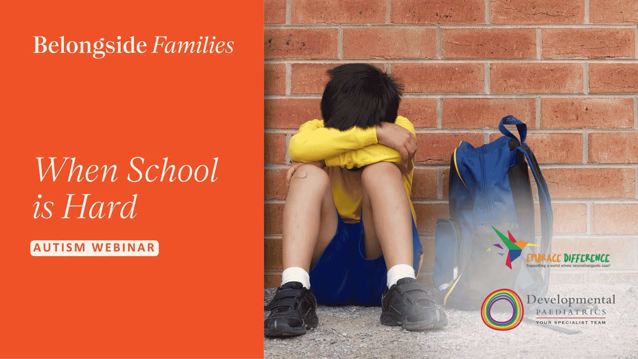 When School is Hard Autism Webinars Video Recording