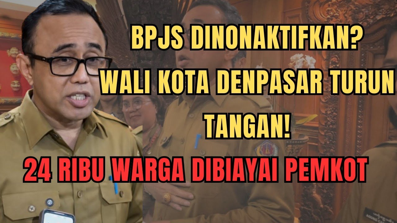 Instruksi Pusat Soal BPJS, Pemkot Denpasar Pastikan Warga Tetap Terlayani