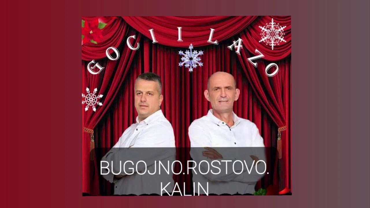 Goci i Lazo - Bugojno Rostovo Kalin (Official Audio) 2021