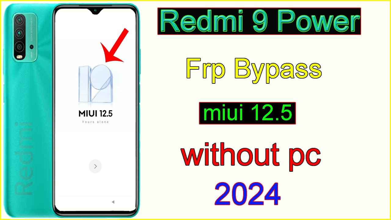 Redmi 9 Power Frp Bypass | MIUI 12.5 Unlock | Redmi 9 Power (M2010J19S1) Google Lock New Method 2024