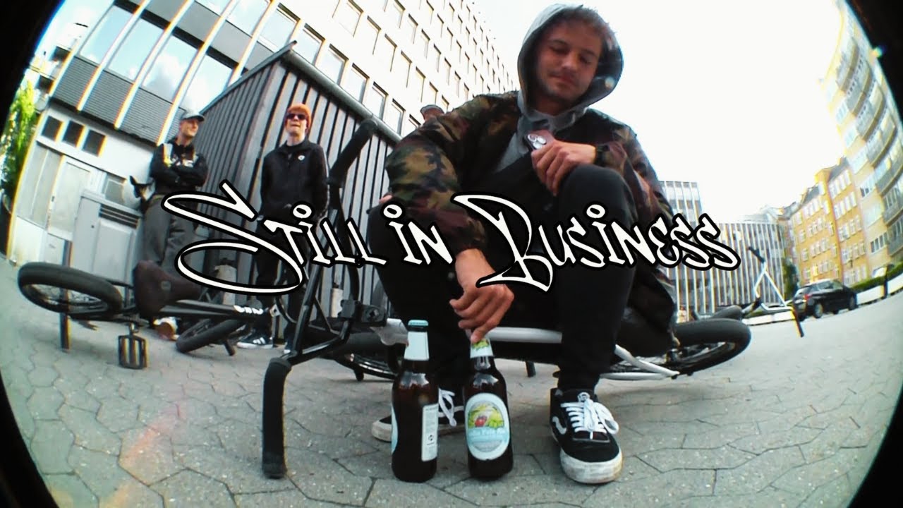 STILL IN BUSINESS - BMX LIFE 2025 PROMO