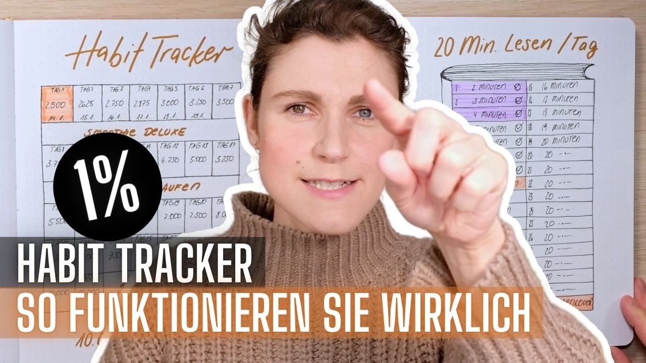 So nutzt du Habit Tracker richtig! Nutze die 1%-Methode