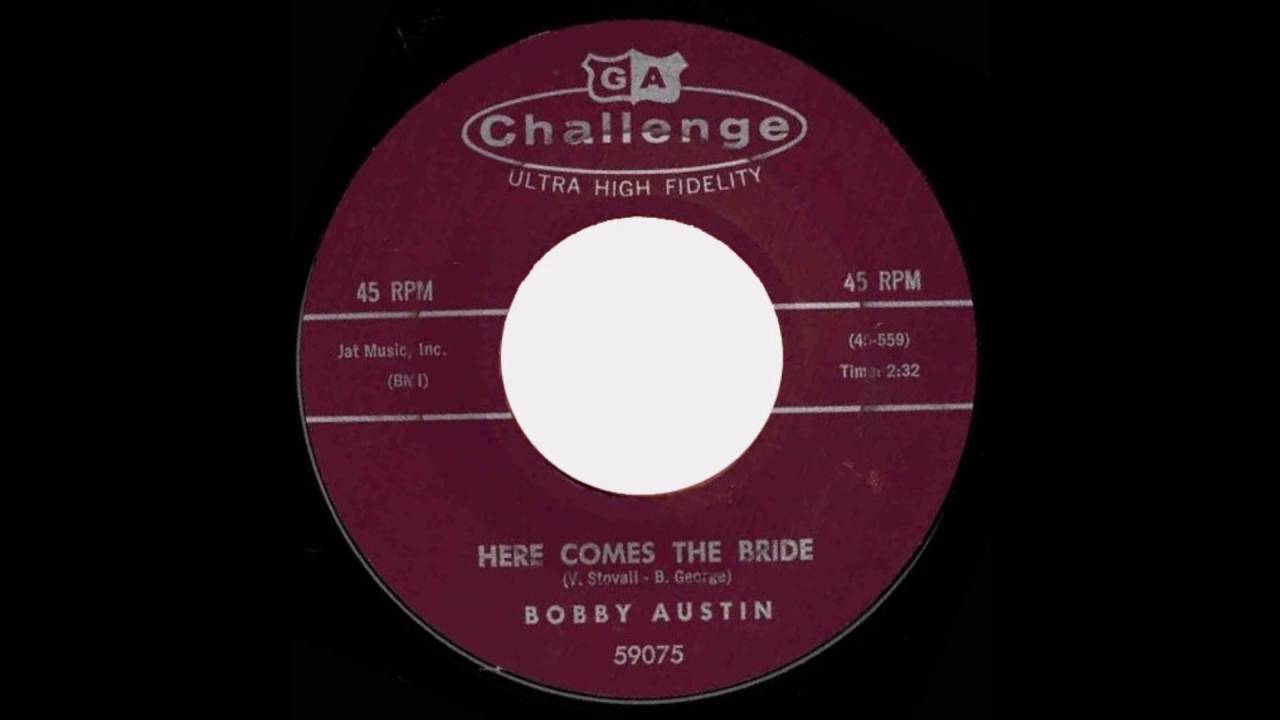 Bobby Austin - Here Comes The Bride