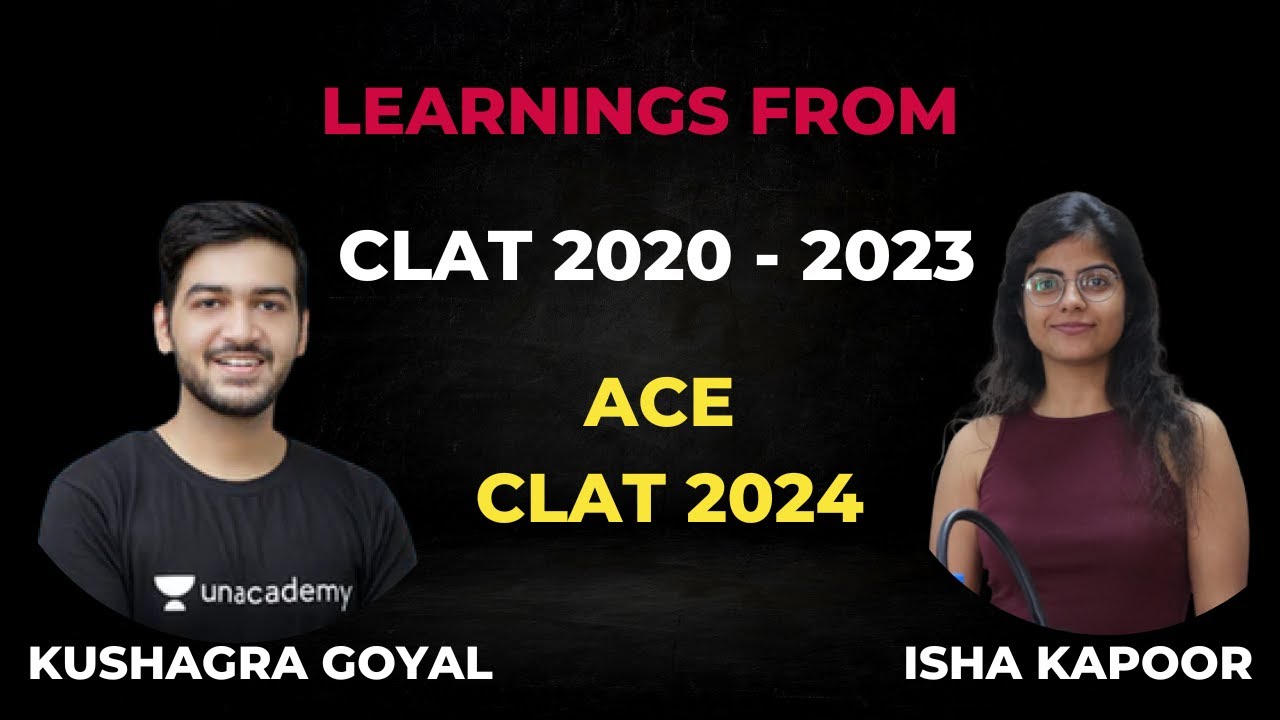 Learning from CLAT 2022 - 2023 | Isha Kapoor - Delhi High Court Lawyer|ACE CLAT 2024 |Unacademy CLAT