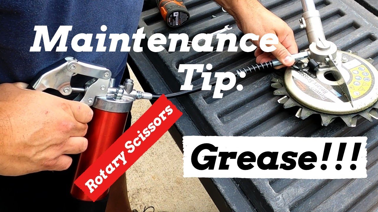 Primary Maintenance on Rotary Scissors: GREASE!!!