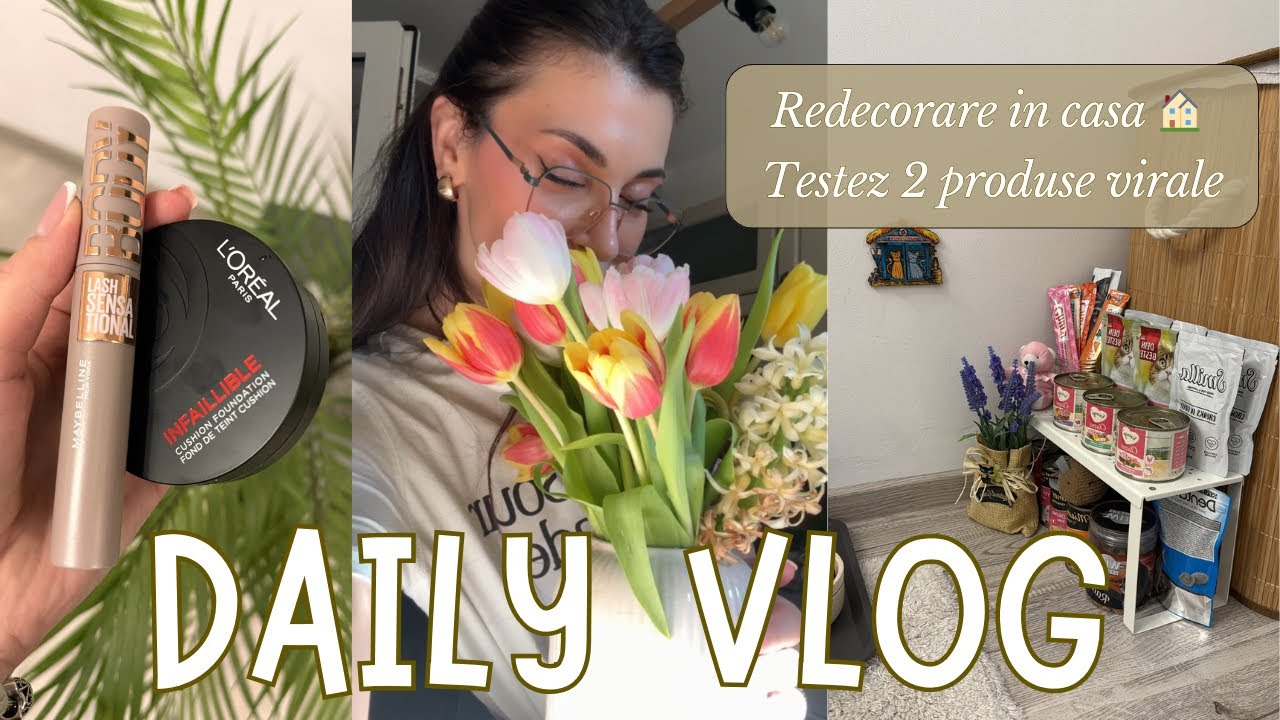 TESTEZ produse virale😱 O SCHIMBARE frumoasa in casa + multe flori 🏠 | Daily Vlog 