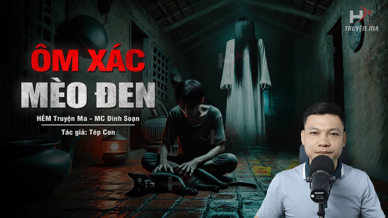 Đọc Truyện Ma: ÔM XÁC MÈO ĐEN - Oan Linh Mượn Xác Mèo Về Đòi Mạng