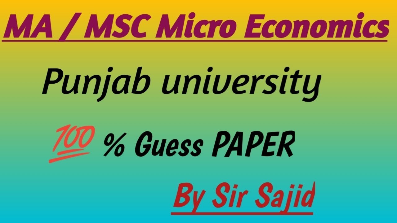 MA/ MSC Micro Economics || 💯% Guess PAPER Punjab university || @Economics With Sajid|&bull;