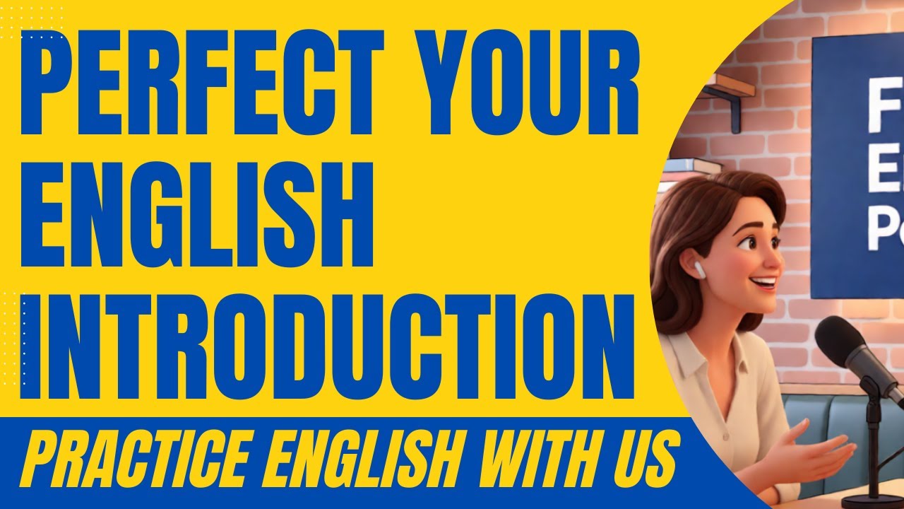 Learn How to Talk About Yourself in English - Easy Introductions for Beginners