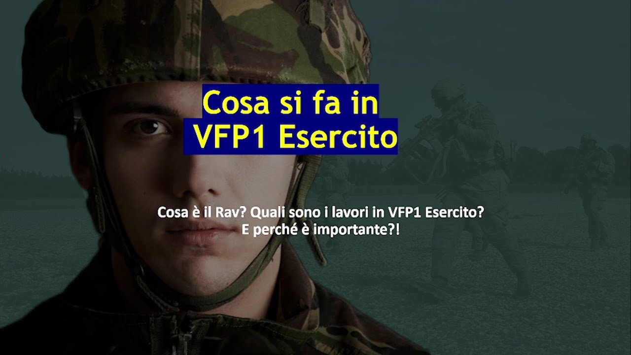 Cosa si fa al Rav Esercito VFP1?