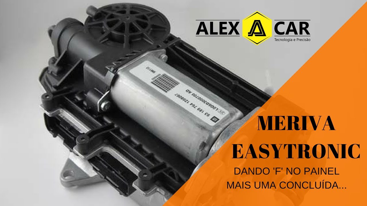 ALEX CAR - Meriva Easytronic dando F no Painel, Como Resolver - SERVIÇOS