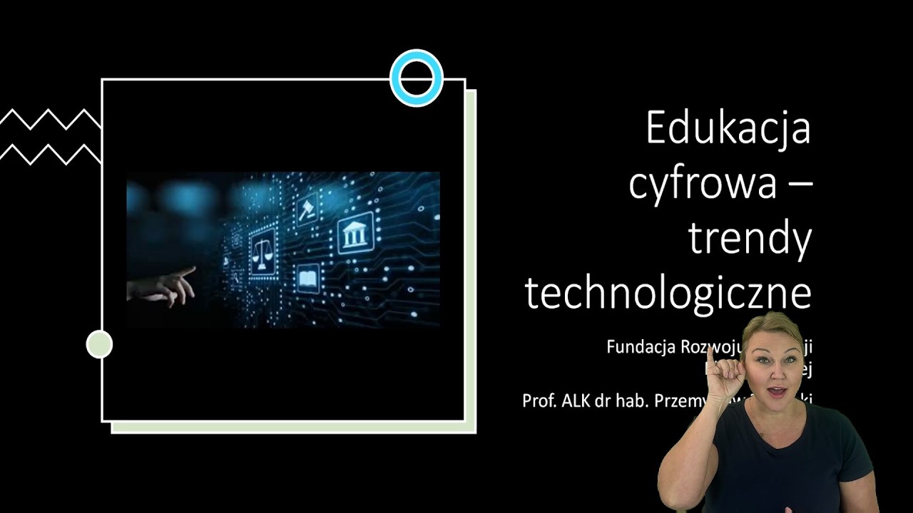 Edukacja cyfrowa - trendy technologiczne (film z PJM)