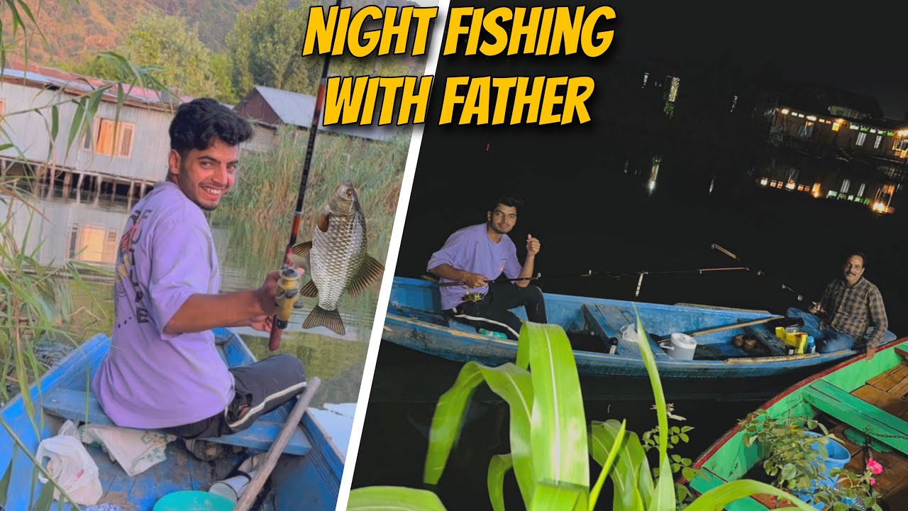 Night Fishing 🎣 with my papa in dal lake 😍 buhut maza aya 🤪