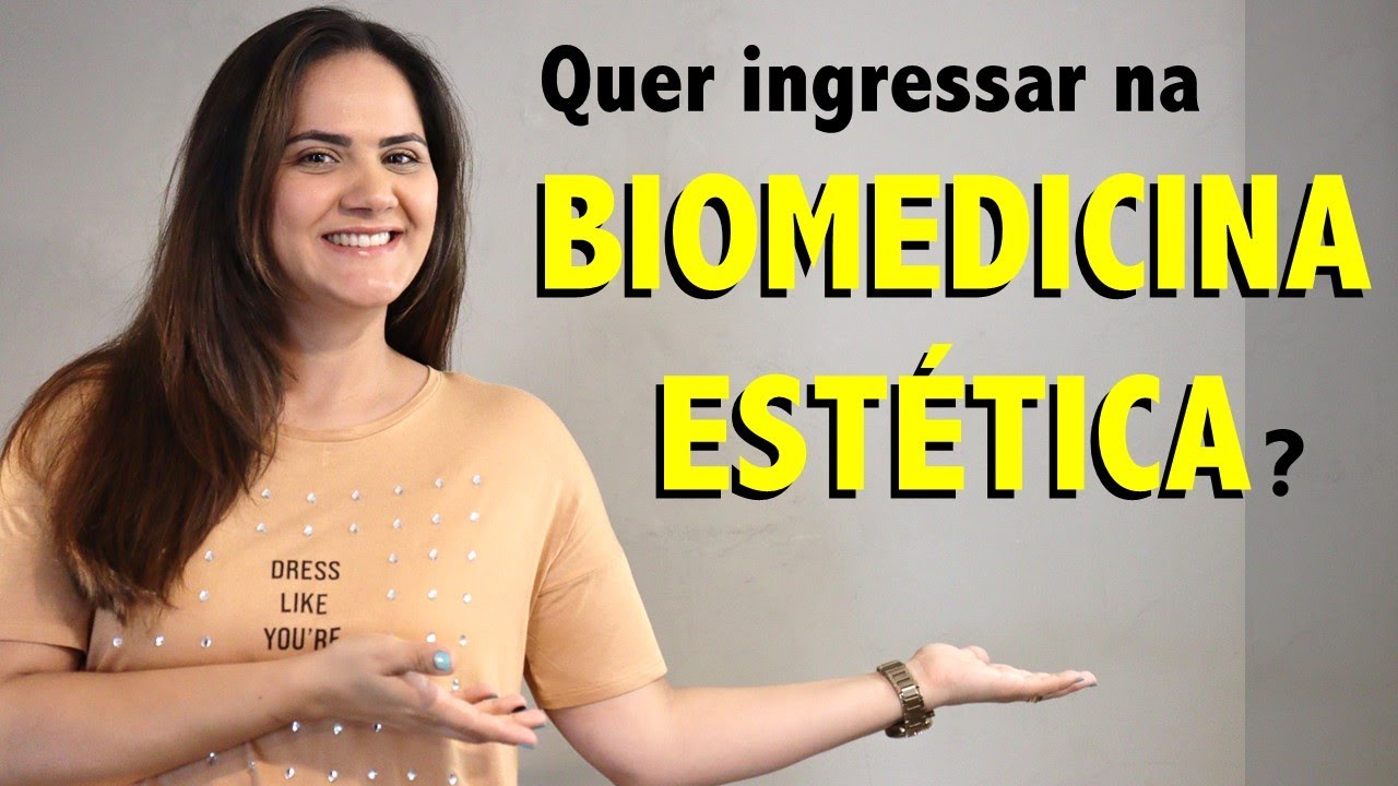 BIOMEDICINA ESTÉTICA - Como ingressar nessa promissora área